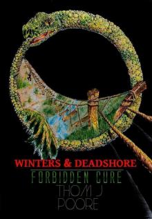 Winters &amp; Deadshore: Forbidden Cure Read online
