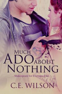 Much Ado About Nothing (Shakespeare for Everyone Else) Read online