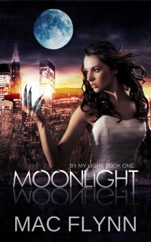 Moonlight (By My Light, Book One) (Werewolf Shifter Romance) Read online