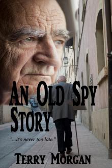 An Old Spy Story Read online