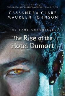 The Rise of the Hotel Dumort Read online
