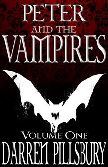 Peter And The Vampires (Volume One)