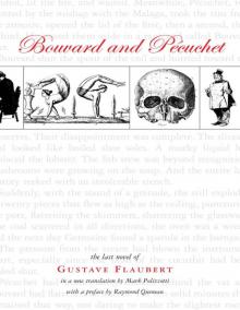 Bouvard and Pécuchet: A Tragi-comic Novel of Bourgeois Life, part 1 Read online
