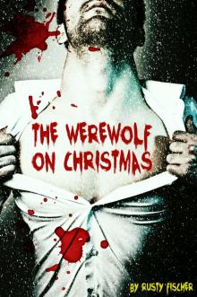The Werewolf On Christmas: A YA Paranormal Story Read online