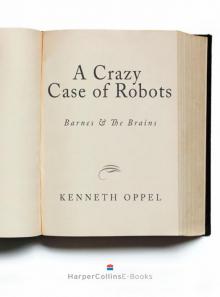 A Bad Case of Robots Read online