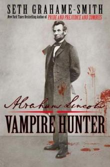Abraham Lincoln: Vampire Hunter Read online