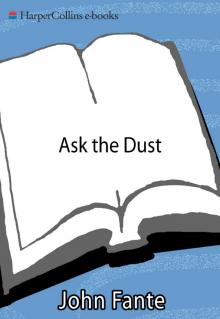 Ask the Dust Read online