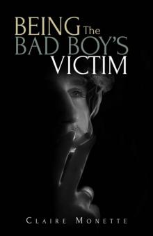 Being the Bad Boy's Victim