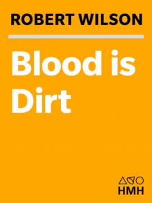 Blood Is Dirt Read online
