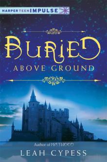 Buried Above Ground Read online