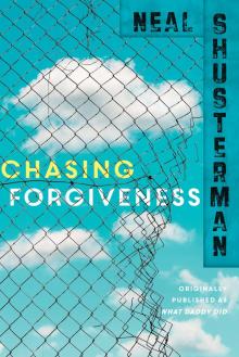 Chasing Forgiveness Read online