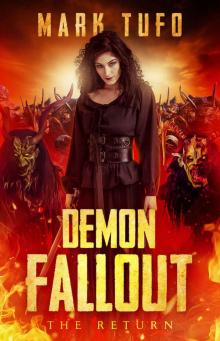 Demon Fallout_The Return Read online