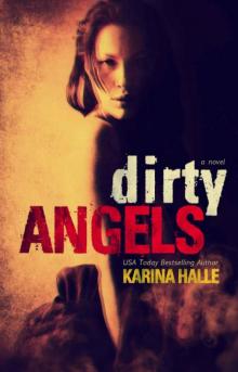 Dirty Angels Read online