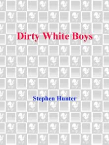 Dirty White Boys Read online