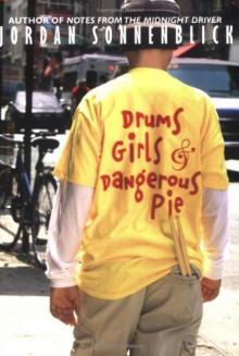 Drums, Girls & Dangerous Pie Read online