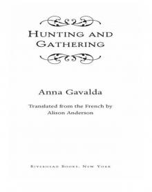Hunting and Gathering Read online