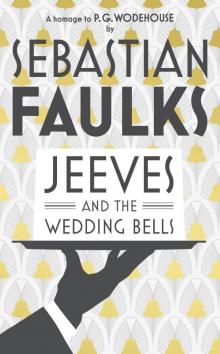 Jeeves and the Wedding Bells Read online