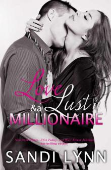 Love, Lust & a Millionaire Read online