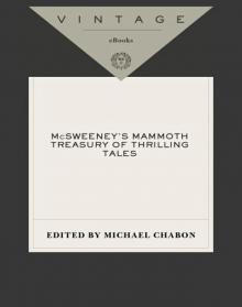 McSweeney's Mammoth Treasury of Thrilling Tales