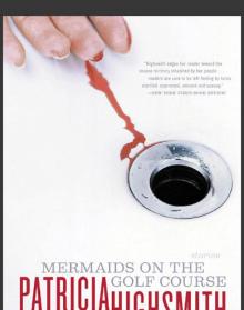 Mermaids on the Golf Course: Stories Read online