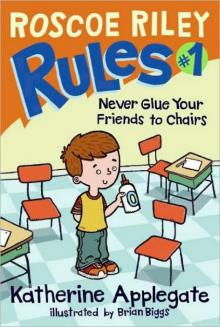 Never Glue Your Friends to Chairs Read online