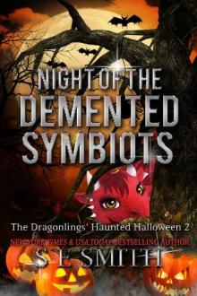 Night of the Demented Symbiots Read online