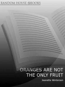 Oranges Are Not the Only Fruit Read online