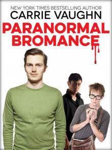 Paranormal Bromance Read online