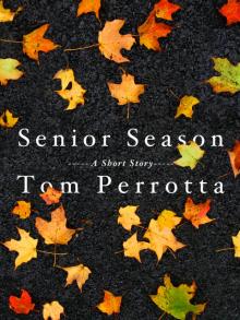 Senior Season Read online