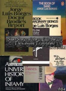 Short Stories of Jorge Luis Borges - the Giovanni Translations (And Others) Read online