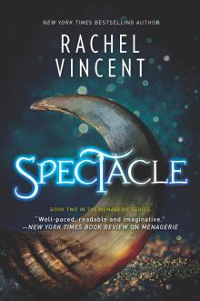 Spectacle--A Novel Read online