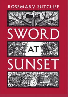 Sword at Sunset Read online