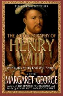 The Autobiography of Henry 8 Read online