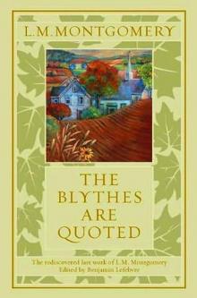 The Blythes Are Quoted Read online