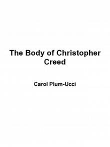 The Body of Christopher Creed Read online
