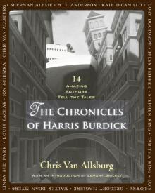 The Chronicles of Harris Burdick: 14 Amazing Authors Tell the Tales Read online