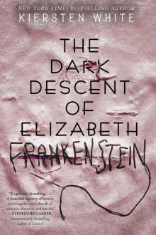 The Dark Descent of Elizabeth Frankenstein Read online