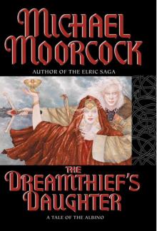 The Dreamthief's Daughter: A Tale of the Albino Read online