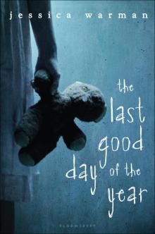 The Last Good Day of the Year Read online