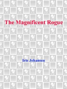 The Magnificent Rogue Read online