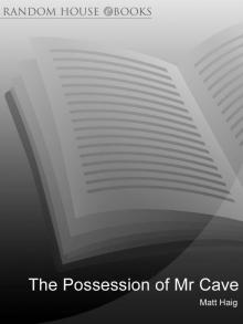 The Possession of Mr Cave Read online