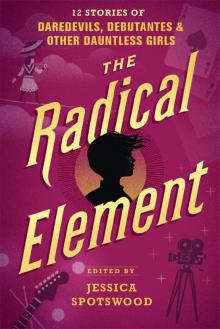 The Radical Element Read online