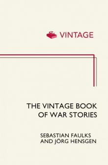 The Vintage Book of War Stories Read online