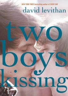 Two Boys Kissing Read online