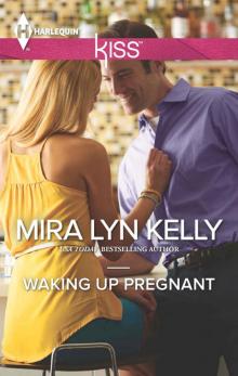 Waking Up Pregnant Read online
