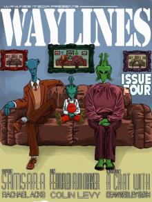 Waylines - Issue 4 Read online