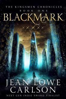 Blackmark (The Kingsmen Chronicles #1): An Epic Fantasy Adventure Sword and Highland Magic