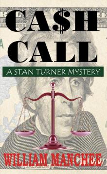 Cash Call, A Stan Turner Mystery Vol 5 Read online