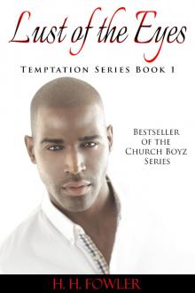 Lust of the Eyes - Book 1 (Temptation Series) Read online