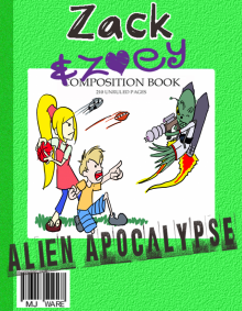 Zack & Zoey's Alien Apocalypse -or- Alien Busting Ninja Adventure Read online